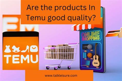 are temu products bad quality